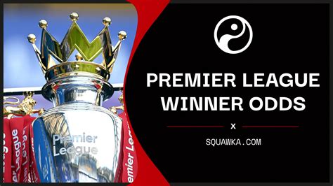 Premier League 2021/2022 Winner Odds, Outright betting .